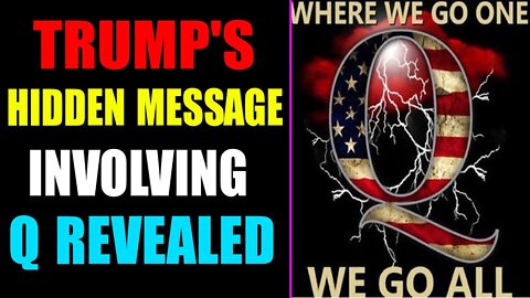 HUGE NEWS: TRUMP'S HIDDEN MESSAGE INVOLVIING Q REVEALED! KASH PATEL NAMED IN TRUMP AFFIDAVIT!!!