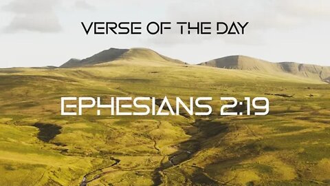 August 31, 2022 - Ephesians 2:19 // Verse of The Day