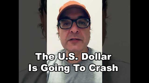 The U.S. Dollar Is Going To Crash