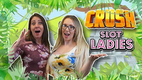 The 🎰 SLOT LADIES 🎰 Together Again In FULL FORCE Taking On ✨ Crush Dynasty!!!