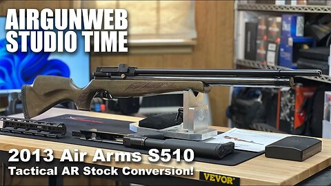 Converting a 2011 Air Arms S510 .177 with an Air Arms Tactical AR Stock Conversion!