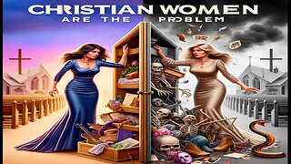 Christian Women are the Problem