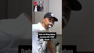 Dads Not Liking Hiphop Miss-Using With THEIR Classic