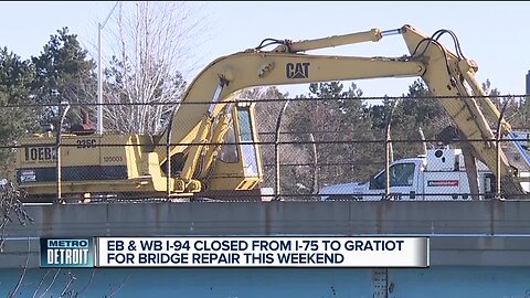 I-94 closing between I-75 & Gratiot in Detroit this weekend for bridge demolition