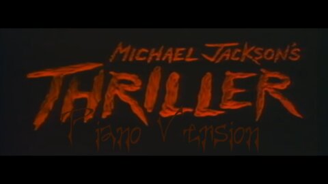 Piano Version - Thriller (Michael Jackson)