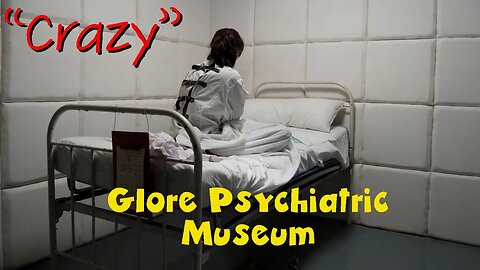 "Crazy" - How we treated the mentally ill in the past.