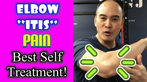 *ELBOW-ITIS* PAIN! Best Self Treatment! | Dr Wil & Dr K