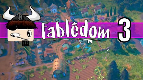 Fabledom ▶ Gameplay / Let's Play ◀ Episode 3