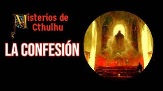 La Confesión - Misterios de Cthulhu por Tokugawa Meiji y Arturo Ruiz