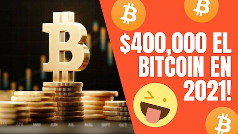 😲 Bitcoin podría alcanzar los USD 400,000 en 2021! 😎