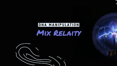 DNA Manipulation - Mixed Reality