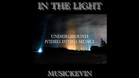 Video Intro Music - Underground by Kevin Short (MusicKevin)