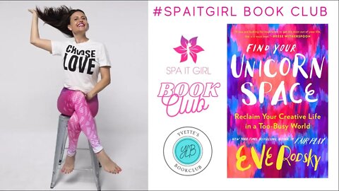 Find Your Unicorn Space w/Eve Rodsky #spaigirlbookclub #yvettesbookclub #womenempowerment #books