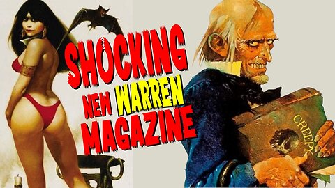 SHOCKING Revelation About A New WARREN Magazine Featuring Creepy, Eerie, Vampirella, PLUS