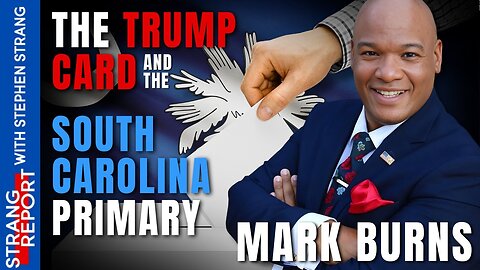 The Trump Card with Pastor Mark Burns on the Strang Report