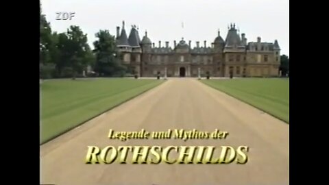 Rothschilds - Die heimlichen Herren der Welt (ZDF Dokumentation 1998)