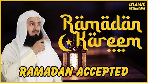 Signs of an accepted Ramadan | Islamic Reminders