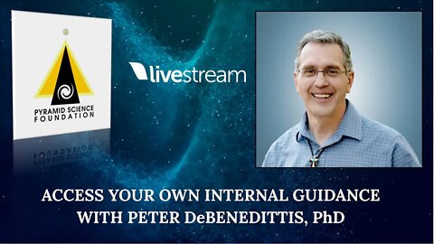 Peter Benedittis, PhD Access Your Own Internal Guidance