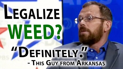 Legalize Weed? "Definitely." - Guy from Arkansas