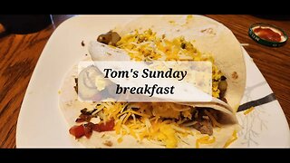 Tom's Sunday breakfast