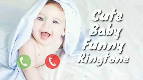 🎶Cute Baby Funny Ringtone 👶🚼 Cute Baby Lover Ringtone 2022