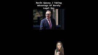 Kevin Spacey / Taking Advantage Of Barely Legal Men