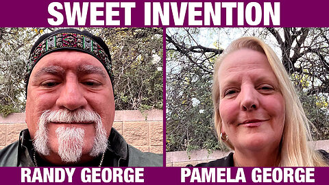 Randy and Pamela George | Sweet Invention