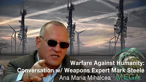 Warfare Against Humanity: Conversation w/ Weapons Expert Mark Steele