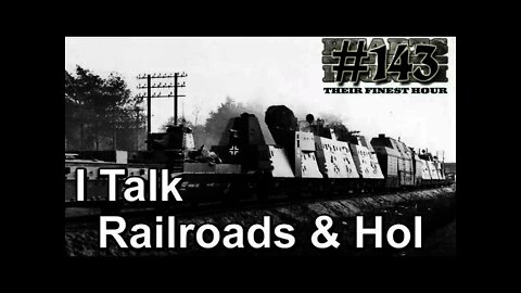 Hearts of Iron 3: Black ICE 9.1 - 143 (Germany) I Talk Railroads & HoI