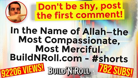 In the Name of Allah—the Most Compassionate, Most Merciful. BuildNRoll.com - #shorts