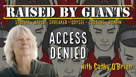 Access Denied: For Reasons of National Security with Cathy O’Brien