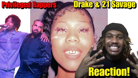 DRAKE & 21 SAVAGE ARE ON DEMON TIME! | Drake, 21 Savage - Privileged Rappers (Audio) REACTION