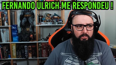 Fernando Ulrich Me Respondeu !