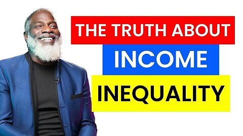 The Truth About Income Inequality