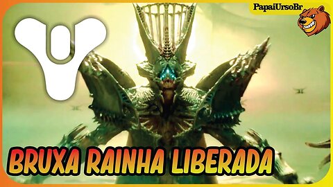 DESTINY 2 │ CAMPANHA DA BRUXA RAINHA DE GRAÇA CORRE