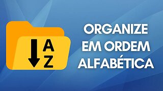 COMO ORGANIZAR PASTAS EM ORDEM ALFABÉTICA NO WINDOWS