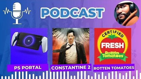 PlayStation Portal fan base| Rumoured Constantine 2| Rotten Tomatoes controversy