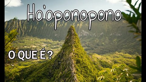 Ho'oponopono o que é ?