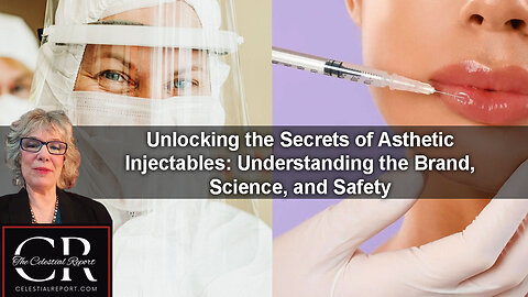 Unlocking the Secrets of Asthetic Injectables: Understanding the Brand, Science, and Safety