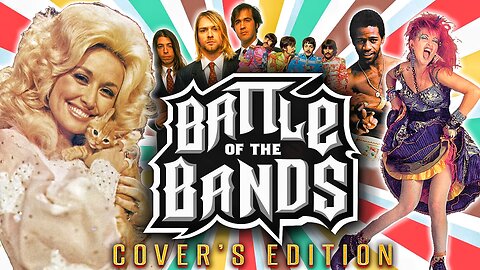 BATTLE OF THE BANDS : Cover's Edition (Original Song VS. Cover)