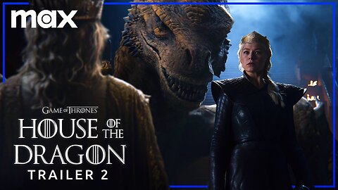 House of the Dragon Season 2 - Trailer (HD) HBO Game of Thrones Prequel Latest Update & Release Date