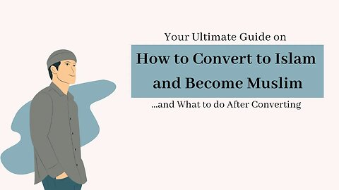 How Do You Convert to Islam?