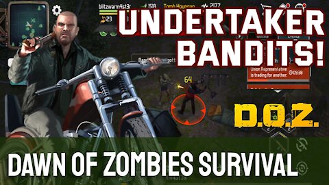 Undertaker Bandits! Dawn of Zombies Survival - Let's Play Ep. 2