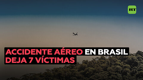 6 adultos y un menor de edad pierden la vida al estrellarse una avioneta en Brasil