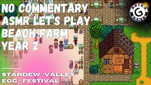 Stardew Valley No Commentary - Family Friendly Lets Play - Year 2 - Egg Festival