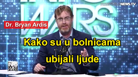 Kako su u bolnicama ubijali ljude-dr Bryan Ardis