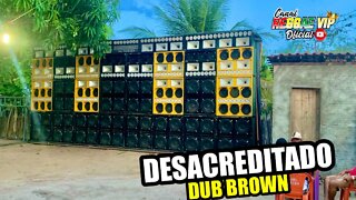 MELÔ DO DESACREDITADO DUB BROWN 2022