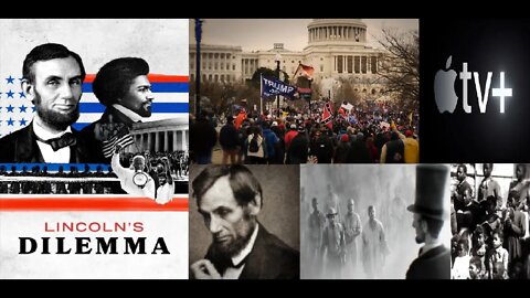 APPLE TV+ Lincoln's Dilemma = Jan 6 Talk & A Retcon of Lincoln & Slavery? #BlackHistoryMonth