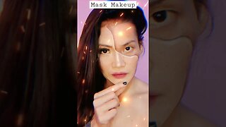 #makeupshorts #mask #makeuptransformation #makeuptrends #douyin #makeup