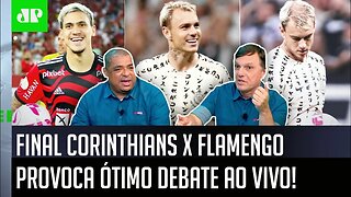 "A PERGUNTA que EU FAÇO é: por que o Corinthians..." Veja DEBATE ANTES da FINAL com o Flamengo!